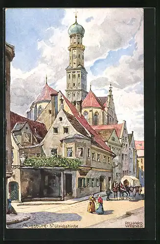 Künstler-AK Richard Wagner: Augsburg - St. Ulrichskirche