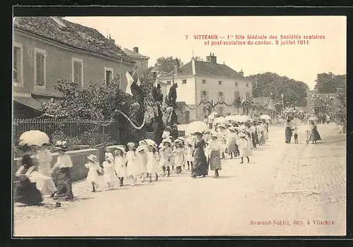 AK Vitteaux, Fete federale des Sociètès scolaires et post-scolaires du canton 1911