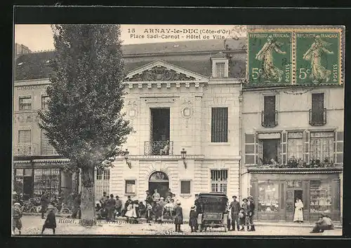 AK Arnay-le-Duc, Place Sadi-Carnot, Hotel de Ville