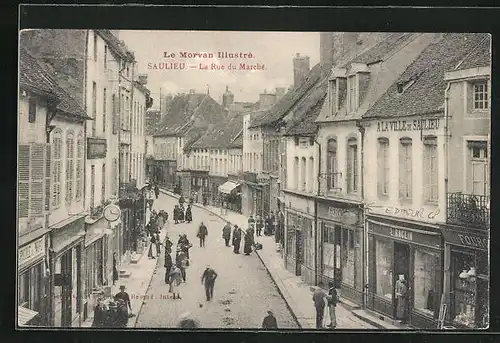 AK Saulieu, La Rue du Marchè