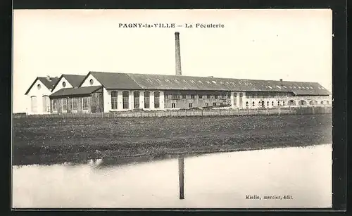 AK Pagny-la-Ville, La Féculerie, Stärkefabrik