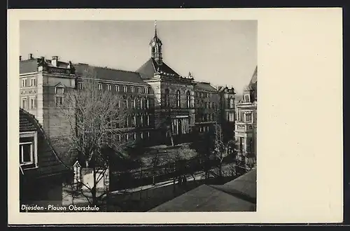 AK Dresden-Plauen, Blick auf die Oberschule