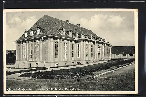 AK Clausthal /Oberharz, Aula-Gebäude der Bergakademie