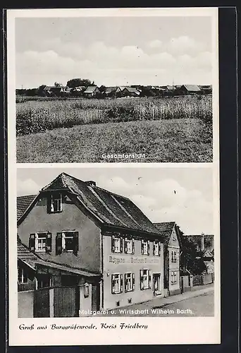 AK Burggräfenrode Kreis Friedberg, Gasthof und Metzgerei Wilhelm Barth