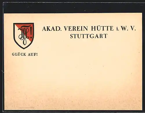 AK Stuttgart, Akad. Verein Hütte i. W. V., Wappen Glück Auf