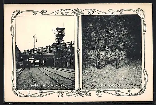 Passepartout-AK Stassfurt, Salzbergwerk Ludwig II., Brücke mit Kettenbahn, Festsaal im jüngeren Steinsalz