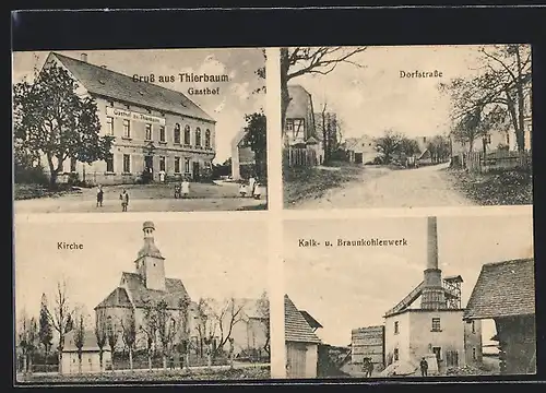 AK Thierbaum, Gasthof, Kalk- und Braunkohlewerk, Dorfstrasse