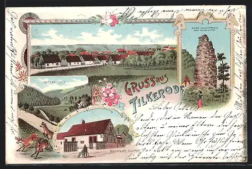 Lithographie Tilkerode, Bierstedt`s Gasthof, Untermühle, Ruine Volkmannrode