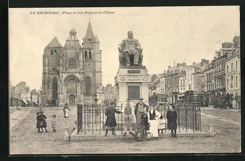 AK Le Neubourg, Place et rue Dupont-de-l`Eure