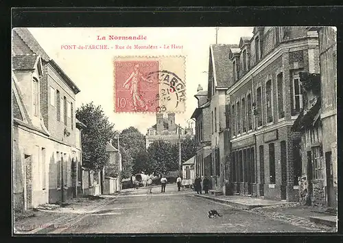 AK Pont-de-l`Arche, Rue de Montalent et le Haut