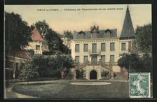 AK Pacy-s-Eure, Château de Chambines et sa vieille tour