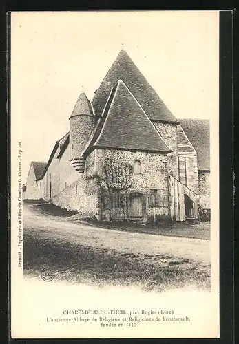 AK Chaise-Dieu-du-Theil, L'ancienne Abbaye de Religieux et Religieuses de Fontevrault