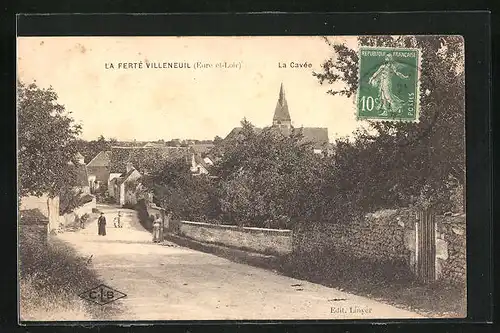AK La Ferté-Villeneuil, La Cavée, Strassenpartie