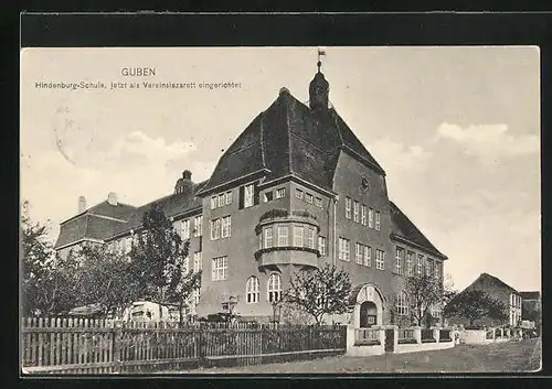 AK Guben, Hindenburg-Schule / Vereinslazarett