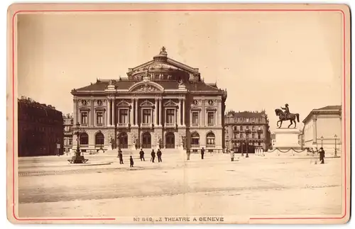 Fotografie A. Garcin, Geneve, Ansicht Geneve, Le Theatre a Geneve