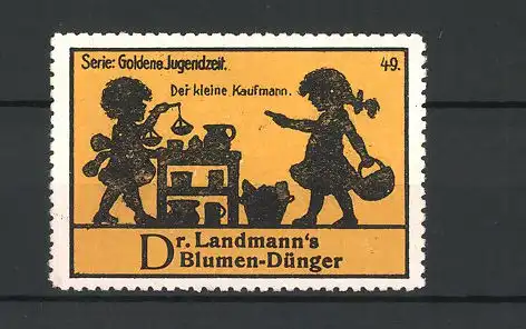 Reklamemarke Dr. Landmann's Blumen-Dünger, Serie: Goldene Jugendzeit, der kleine Kaufmann