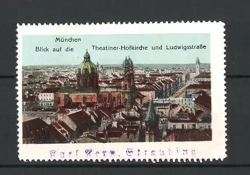 Reklamemarke München, Blick auf die Theatiner-Hofkiche und Ludwigsstrasse