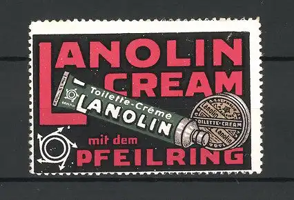 Reklamemarke Lanolin Toilette-Creme mit dem Pfeilring, Dose und Tube