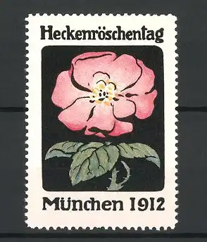 Reklamemarke München, Heckenröschentag 1912, Ansicht einer Heckenrose