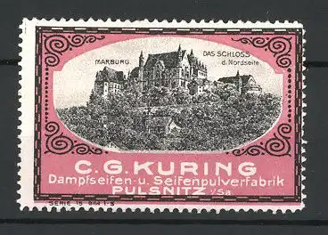 Reklamemarke Marburg, Schloss-Ansicht, Seifenpulverfabrik C. G. Kuring, Pulnitz i. Sa.