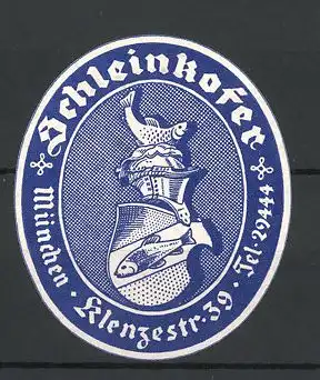 Reklamemarke Schleinkofer, Klenzestrasse 39, München, Firmenlogo Fische und Wappen