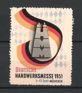 Reklamemarke München, Deutsche Handwerksmesse 1951, Messelogo Turm und Deutschlandflagge