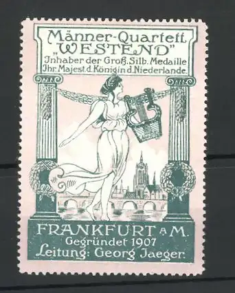 Reklamemarke Frankfurt / Main, Gesangsverein Männer-Quartett Westend, elegante Frau mit Lyra am Stadtrand