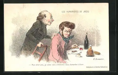 Künstler-AK sign. H. Daumier: Mon cher ami, je viens sans cerémonie vous demander á diner