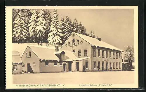 AK Rautenkranz i. V., Gasthof Frischhütte im Schnee