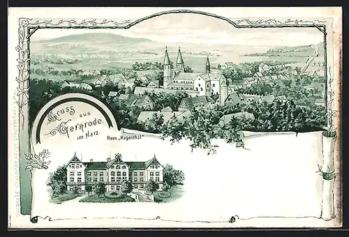 Lithographie Gernrode / Harz, Hotel Haus Hagenthal, Totale mit Kirche