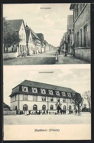 AK Hassloch / Pfalz, Giliergasse-Strasse, Vereinslazarett