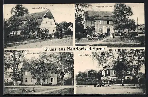 AK Neudorf a. d. Spree, älteste Schule, Gasthof Neudorf, Neue & Zweite Schule