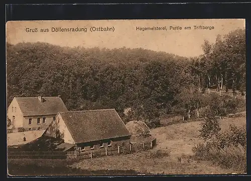 AK Döllensradung, Hegemeisterei, Partie am Triftberge