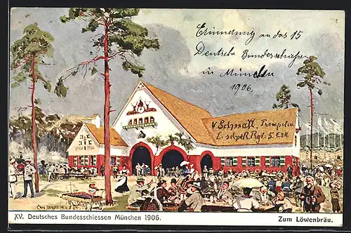 Künstler-AK Claus Bergen: München, XV. Deutsches Bundesschiessen 1906, Gasthaus zum Löwenbräu, Schützenfest