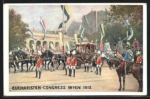 AK Wien, Eucharistischer Kongress 1912, Königskutsche in der Stadt