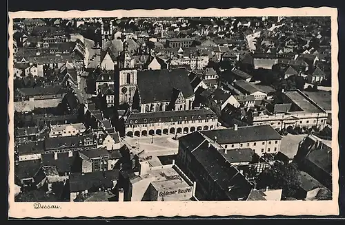 AK Dessau, Ortsansicht aus der Vogelschau mit Kirche und Goldener Beutel