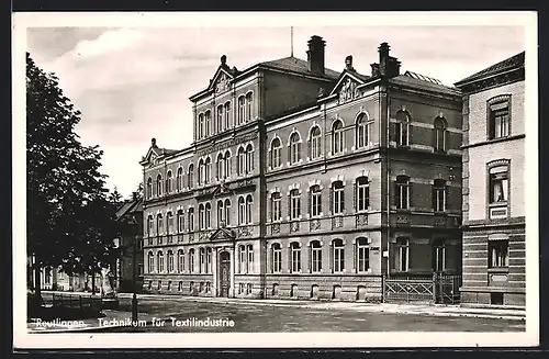 AK Reutlingen, Technikum der Textilindustrie