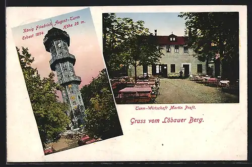 AK Löbau i. Sa., Löbauer Berg, König-Friedrich-August-Turm und Turm-Gaststätte Martin Prott