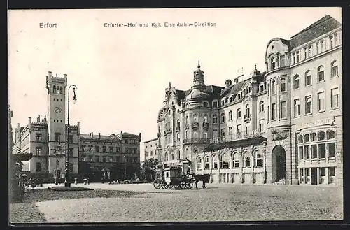 AK Erfurt, Kutsche vor dem Erfurter Hof und Kgl. Eisenbahn-Direktion