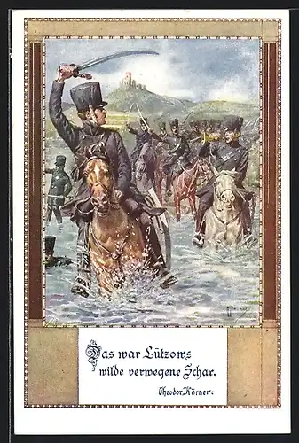 Künstler-AK Franz Kuderna: Lützows wilde verwegene Schar, Kavalerie reitet ins Gefecht