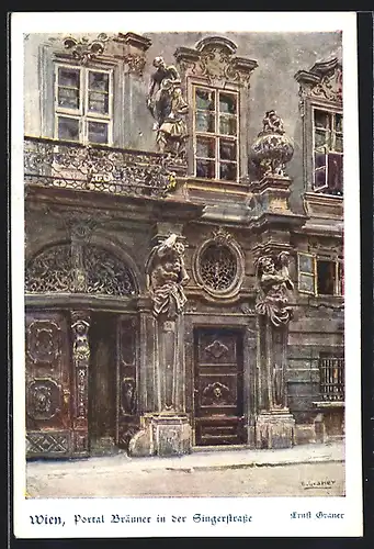 Künstler-AK Ernst Graner: Wien, Portal Bräuner in der Singerstrasse, Deutscher Schulverein