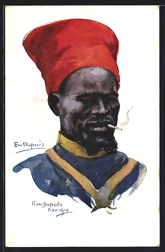 Künstler-AK Em. Dupuis: Raniscapcole Nov. 1914, Französischer Zouave in Uniform mit Zigarette, Nos Poilus No 11