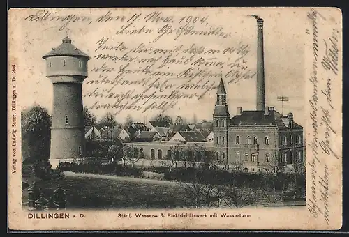 AK Dillingen a. D., Städt. Wasser- und Elektrizitätswerk mit Wasserturm