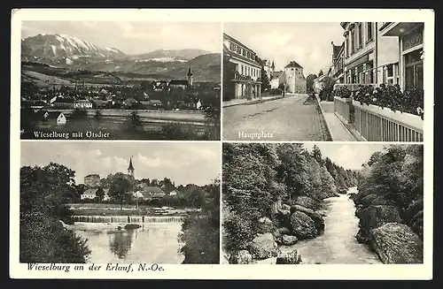 AK Wieselburg a. d. Erlauf, Ortsansicht mit Oetscher, Hauptplatz, Partie an der Erlauf