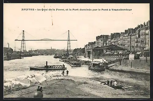AK Nantes, Le Quai de la Fosse, et le Port dominés par le Pont à Transbordeur, Schwebefähre