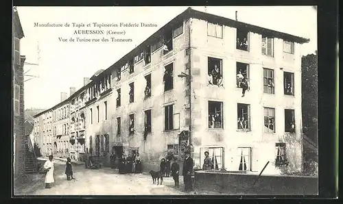 AK Aubusson, Manufacture de Tapis et Tapisseries Frédéric Danton, Vue de l` usine rue des Tanneurs