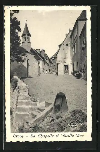 AK Crocq, La Chapelle et Vieille Rue