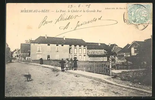 AK Mirebeau-sur-Bèze, Le Pont, le Chalet et la Grande Rue