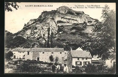 AK Saint-Romain-le-Bas, La Croix, Les Rochers et les Ruines du Vieux Château