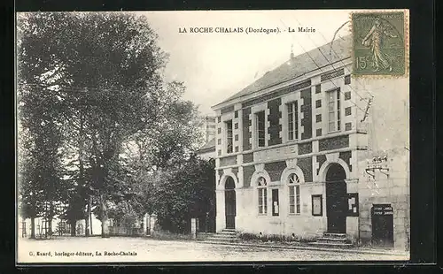 AK La Roche-Chalais, La Mairie